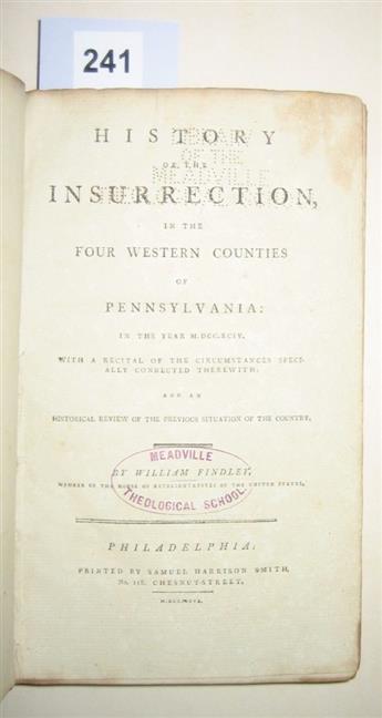 (PENNSYLVANIA.) Findley, William. History of the Insurrection in the Four Western Counties of Pennsylvania.